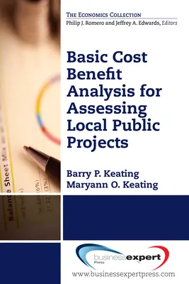 Grundlegende Kosten-Nutzen-Analyse für die Bewertung lokaler öffentlicher Projekte - Basic Cost Benefit Analysis for Assessing Local Public Projects