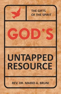 Gottes ungenutzte Ressourcen - God's Untapped Resources
