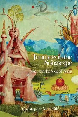 Reisen in der Liederlandschaft: Der Raum und das Hohelied der Liebe - Journeys in the Songscape: Space and the Song of Songs