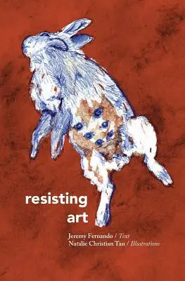 Widerstand gegen die Kunst - Resisting Art