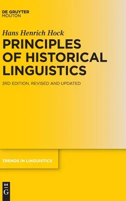 Grundlagen der historischen Linguistik - Principles of Historical Linguistics