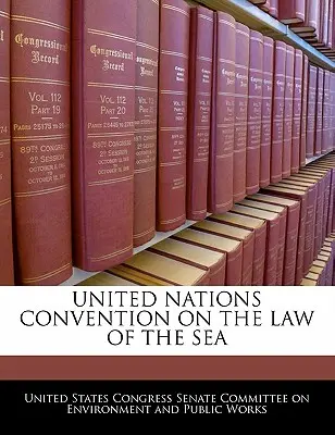 Das Seerechtsübereinkommen der Vereinten Nationen - United Nations Convention on the Law of the Sea