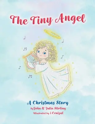 Der winzige Engel: Eine Weihnachtsgeschichte - The Tiny Angel: A Christmas Story