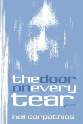 Die Tür auf jeder Träne - The Door on Every Tear