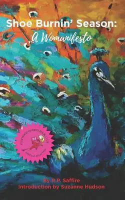 Saison der Schuhverbrennung: Ein Frauenmanifest - Shoe Burnin' Season: A Womanifesto