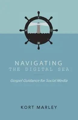 Navigieren auf dem digitalen Meer: Evangelische Anleitungen für soziale Medien - Navigating the Digital Sea: Gospel Guidance for Social Media