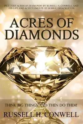 Diamantenfelder von Russell H. Conwell - Acres of Diamonds by Russell H. Conwell