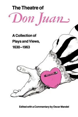 Das Theater des Don Juan: Eine Sammlung von Stücken und Ansichten, 1630-1963 - The Theatre of Don Juan: A Collection of Plays and Views, 1630-1963