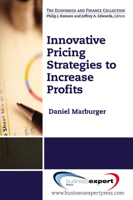 Innovative Preisstrategien zur Steigerung der Profite - Innovative Pricing Strategies to Increase Profi ts