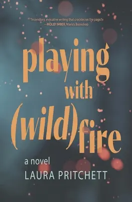 Das Spiel mit dem Lauffeuer - Playing with Wildfire