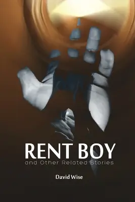 RENT BOY und andere verwandte Geschichten - RENT BOY and Other Related Stories