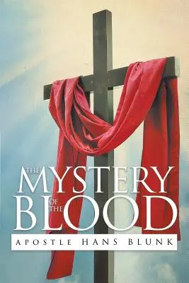 Das Mysterium des Blutes - The Mystery of the Blood