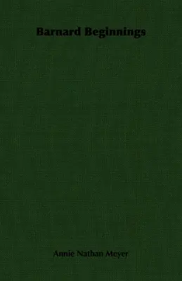 Barnard-Anfänge - Barnard Beginnings