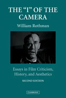 Das 'i' der Kamera: Essays zur Filmkritik, -geschichte und -ästhetik - The 'i' of the Camera: Essays in Film Criticism, History, and Aesthetics