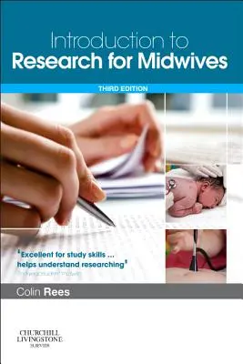 Einführung in die Forschung für Hebammen: Mit Pageburst Online-Zugang - Introduction to Research for Midwives: With Pageburst Online Access