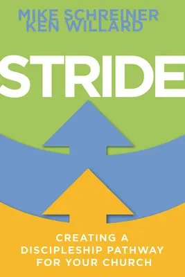 Stride: Ein Jüngerschaftspfad für Ihre Gemeinde - Stride: Creating a Discipleship Pathway for Your Church