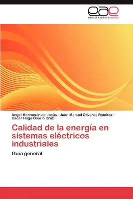 Energiequalität in industriellen Stromversorgungssystemen - Calidad de la energa en sistemas elctricos industriales