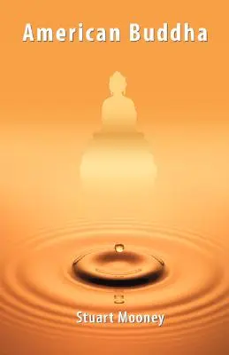 Amerikanischer Buddha - American Buddha