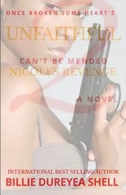 Unfaithful 2: Nicoles Rache - Unfaithful 2: Nicole's Revenge