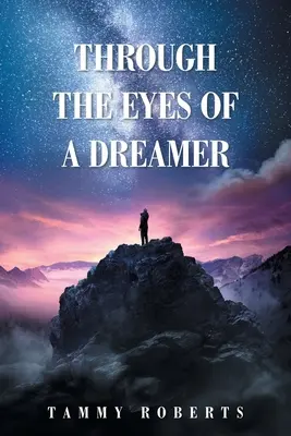 Durch die Augen eines Träumers - Through the Eyes of a Dreamer