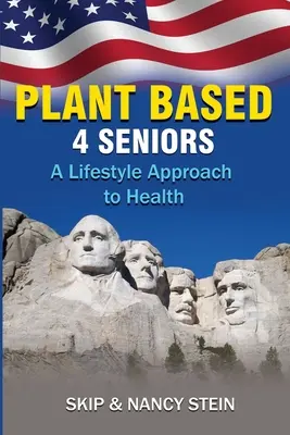 Pflanzenbasiert 4 Senioren: Ein Lifestyle-Ansatz für die Gesundheit - Plant Based 4 Seniors: A Lifestyle Approach to Health