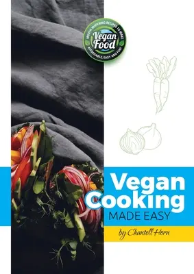 Vegan kochen leicht gemacht - Vegan Cooking Made Easy