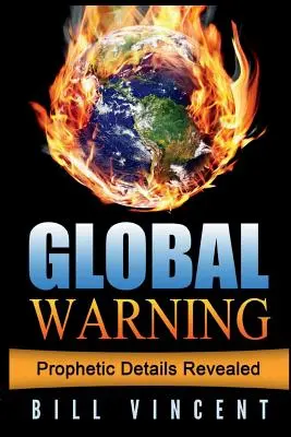 Globale Warnung: Wir müssen stehen, bevor wir fallen - Global Warning: We Must Stand Before We Fall