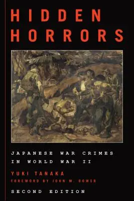 Verborgene Schrecken: Japanische Kriegsverbrechen im Zweiten Weltkrieg - Hidden Horrors: Japanese War Crimes in World War II