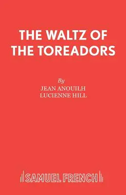 Der Walzer der Toreadore - The Waltz of the Toreadors