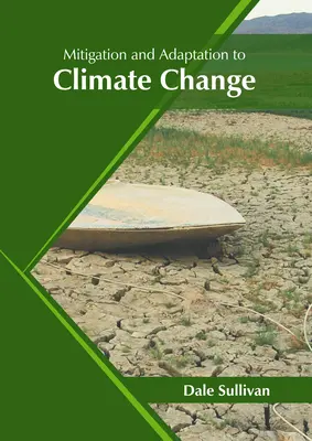 Abschwächung und Anpassung an den Klimawandel - Mitigation and Adaptation to Climate Change