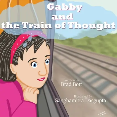 Gabby und der Gedankenzug - Gabby and the Train of Thought