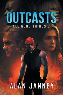 Ausgestoßene: Alle guten Dinge... - Outcasts: All good things...