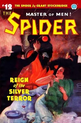 Die Spinne #12: Die Herrschaft des silbernen Terrors - The Spider #12: Reign of the Silver Terror