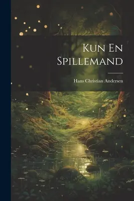 Kun En Spillemand