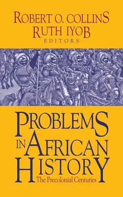 Probleme der afrikanischen Geschichte - Problems in African History