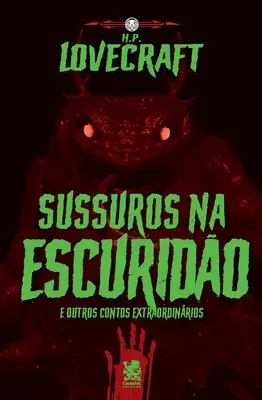 Lovecraft - Sussuros Na Escurido und andere außergewöhnliche Werke - Lovecraft - Sussuros Na Escurido e Outros Contos Extraordinrios