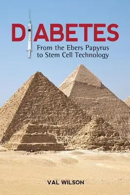 Diabetes: Vom Ebers-Papyrus zur Stammzellentechnologie - Diabetes: From the Ebers Papyrus to Stem Cell Technology