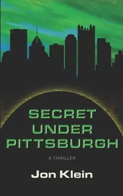 Geheimnis unter Pittsburgh - Secret Under Pittsburgh