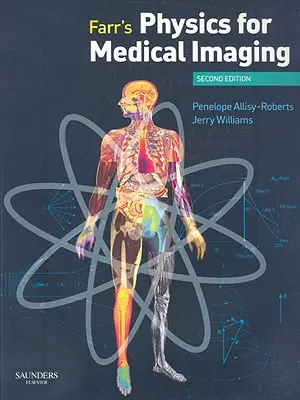 Farr's Physik für medizinische Bildgebung - Farr's Physics for Medical Imaging