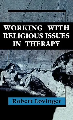 Religiöse Themen in der Therapie bearbeiten - Working Religious Issues In Therapy