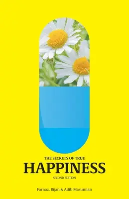 Die Geheimnisse des wahren Glücks - The Secrets of True Happiness