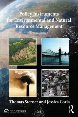 Politische Instrumente für das Management der Umwelt und der natürlichen Ressourcen - Policy Instruments for Environmental and Natural Resource Management