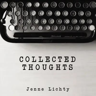 Gesammelte Gedanken - Collected Thoughts