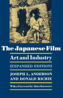 Der japanische Film: Kunst und Industrie - Erweiterte Ausgabe - The Japanese Film: Art and Industry - Expanded Edition