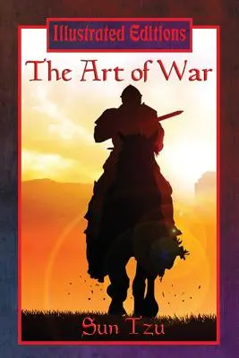 Die Kunst des Krieges (Illustrierte Ausgabe) - The Art of War (Illustrated Edition)