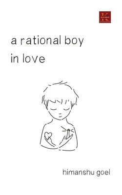 Ein rationaler Junge in der Liebe - A rational boy in love