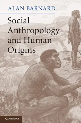 Sozialanthropologie und menschliche Ursprünge - Social Anthropology and Human Origins