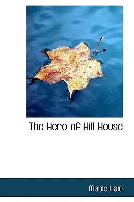 Der Held von Hill House - The Hero of Hill House