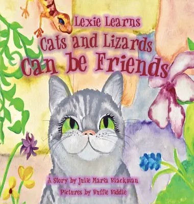 Lexie lernt, dass Katzen und Eidechsen Freunde sein können - Lexie Learns Cats and Lizards Can Be Friends