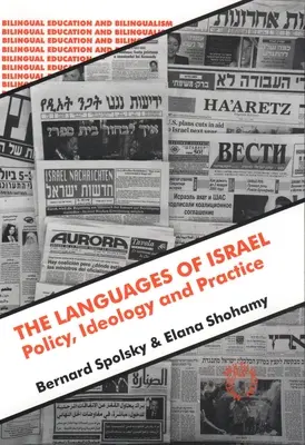 Die Sprachen Israels: Politik, Ideologie und Praxis - The Languages of Israel: Policy Ideology and Practice